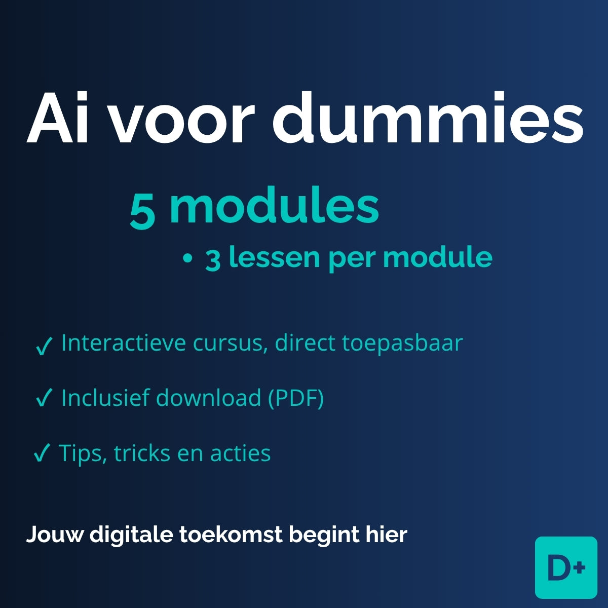 Online cursus AI voor Dummies — kunstmatige intelligentie voor beginners — DigiPlus