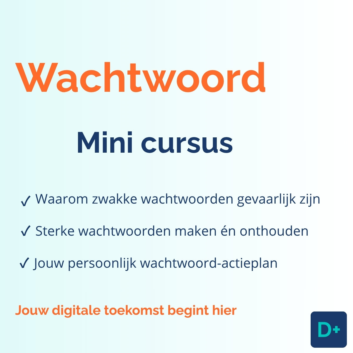Gratis mini-cursus sterke wachtwoorden voor beginners — DigiPlus
